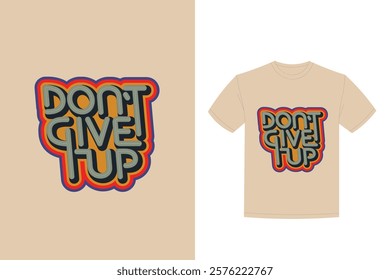 self positive 70s style message lettering t shirt design 