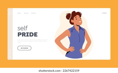 Self Pride Landing Page Template. Self-assured Female Character is an Epitome Of Confidence. Cheerful Girl Standing in Confident Posture with Arms Akimbo. Cartoon People Vector Illustration