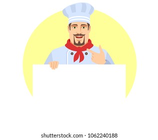 Self promotion. Chef holding white blank poster pointing the finger at yourself. Portrait of Chef in a flat style. Vector illustration.