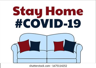 Self quarantine and and social distancing concept. Stay home. COVID-19 coronavirus. Template for background, banner, poster with text inscription. Vector EPS10 illustration