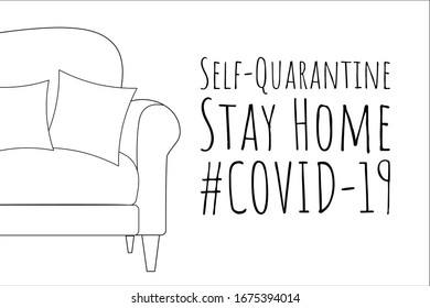 Self quarantine and and social distancing concept. Stay home. COVID-19 coronavirus. Template for background, banner, poster with text inscription. Vector EPS10 illustration