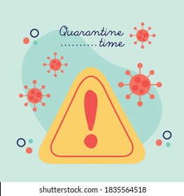 self quarentine campaign lettering with alert signal and covid19 parrticles vector illustration design