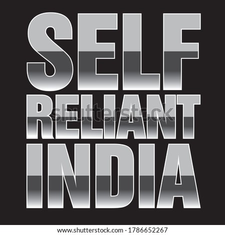Self reliant India black & white gradient