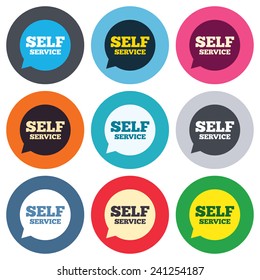 Self Service Sign Icon. Maintenance Symbol In Speech Bubble. Colored Round Buttons. Flat Design Circle Icons Set. Vector