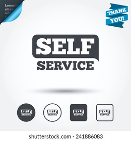 Self service sign icon. Maintenance button. Circle and square buttons. Flat design set. Thank you ribbon. Vector