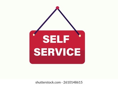 self service, for websites, application Design, Element, learn, stay, template, top scorer, design, level, sign, speech, bubble  banner, modern, symbol, click. 
