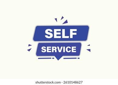 self service, for websites, application Design, Element, learn, stay, template, top scorer, design, level, sign, speech, bubble  banner, modern, symbol, click. 
