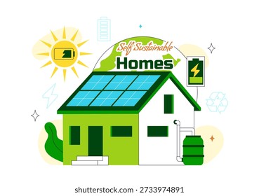Self Sustainable Homes Vector Illustration Featuring Eco Friendly Design, Renewable Energy, Green Living, And Modern Architecture in a Flat Background