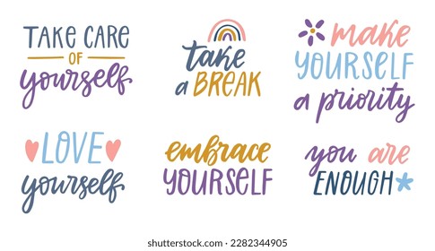 Self-care lettering quote set. Colorful inspiring text. Self-care, self-love motivation. Mental-health and well being vector posters. 