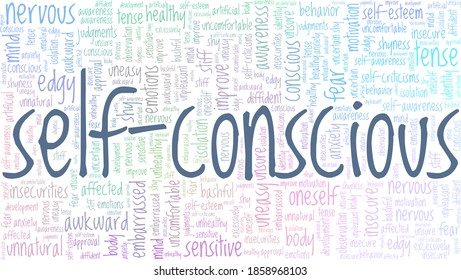 Self-conscious vector illustration word cloud isolated on a white background.