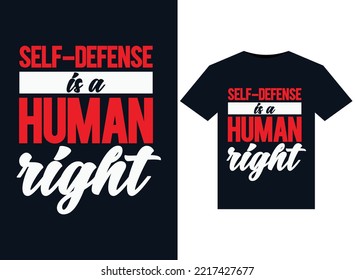 Self-defense is a human right illustrations for print-ready T-Shirts design