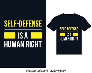 Self-defense is a human right illustrations for print-ready T-Shirts design