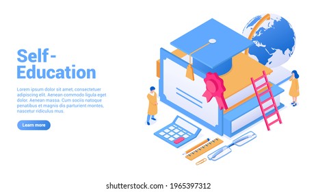 Self-Education concept. Landing page or web banner template. Globe, diploma, graduate cap, calculator and other. Isometric vector illustration. Isolated on white background 