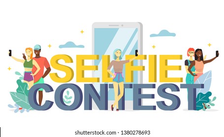 Selfie contest words in capital letters, big smartphone, young people taking selfie with mobile phones. Vector flat illustration. Social media marketing concept for web banner, website page etc.