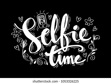 Selfie hand lettering.