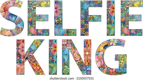 Selfie King - Afiche de tipografía dibujado a mano. Texto manuscrito conceptual.
