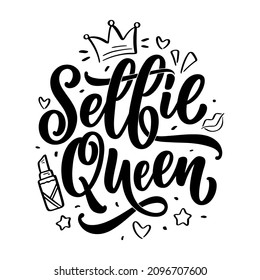 Selfie Queen Lettering. Calligraphy Fun Design To Print On Tee, Shirt, Hoody, Poster, Sticker, Card. Vector