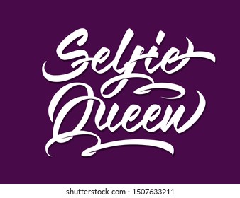 Selfie Queen - modern hand lettering. Purple background. Vector inscription for banners, posters, t-shirts, bags, mugs, cards, posters.