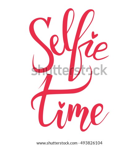 selfie time selfie time