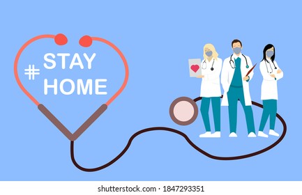 
Self-isolation. Stay home. Fight against covid-19 viruses. vector illustration. The doctor is a hero. thanks to the doctors and the nurse. you are the best. from medical professionals with love.