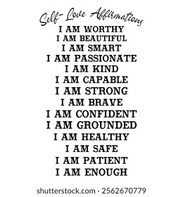 
Self-Love Affirmations I Am Worthy I Am Beautiful I Am Smart I Am Passionate