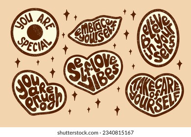 Self-love groovy grunge stamps in different forms. Typographic flat isolated stickers or printouts with paint spalshes. Selfcare and motivating slogans. Ideal for t shirt print, decoration