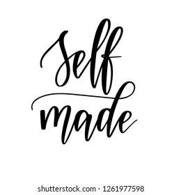 Self-made vector lettering calligraphy motivation inspirational design