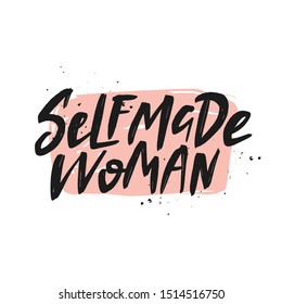 Selfmade woman vector brush lettering. Handwritten inscription. Isolated typography print fot textile, t-shirt, mug, etc.
