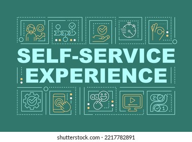 Self-service experience word concepts teal banner. Customer empower. Infographics with editable icons on color background. Isolated typography. Vector illustration with text. Arial-Black font used