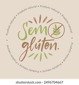 Parece glúten. Sin gluten en portugués brasileño con icono de trigo. Letras modernas de la mano. Vector.