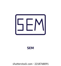 sem icon from general collection. Thin linear sem, internet, seo outline icon isolated on white background. Line vector sem sign, symbol for web and mobile