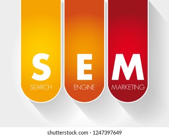 SEM - Search Engine Marketing acronym, business concept background