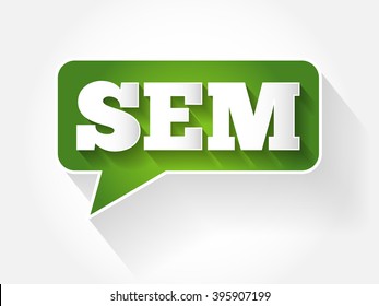 SEM (Search Engine Marketing) sign text message bubble, flat business concept background