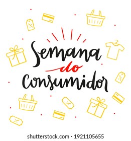 Semana do Consumidor. Semana del consumidor.  Calligrafía brasileña con letras de mano para vacaciones. Vector. Arte para campañas.