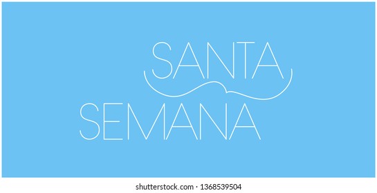 Semana Santa - Holy week hand drawn lettering, written in Spanish, on pale blue background. Flat vector illustration for greetings, invitations, Easter design and decoration, cards, posters, web.