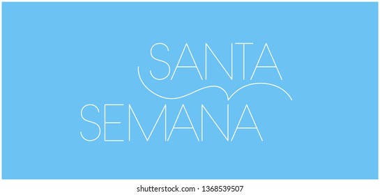 Semana Santa - Holy week hand drawn lettering, written in Spanish, on pale blue background. Flat vector illustration for cards, posters, invitations, greetings, Easter design and decoration, web.