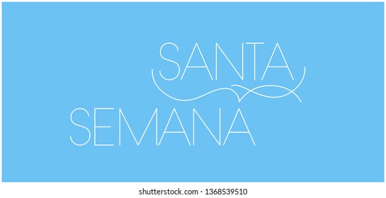 Semana Santa - Holy week hand drawn lettering, written in Spanish, on pale blue background. Flat vector illustration for greetings, invitations, cards, posters, Easter design and decoration, web.