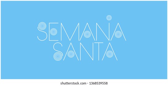 Semana Santa - Holy week hand drawn lettering, written in Spanish, on pale blue background. Flat vector illustration for cards, greetings, invitations, Easter design and decoration, prints, web.