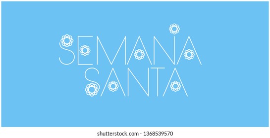 Semana Santa - Holy week hand drawn lettering, written in Spanish, on pale blue background. Flat vector illustration for cards, prints, greetings, invitations, Easter design and decoration, web.