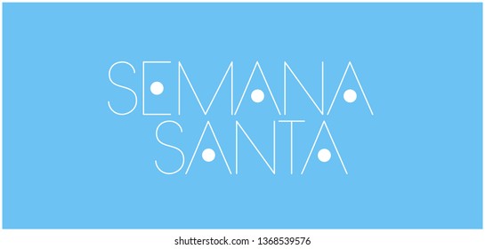 Semana Santa - Holy week hand drawn lettering, written in Spanish, on pale blue background. Flat vector illustration for Easter design and decoration, cards, posters, greetings, invitations, web.