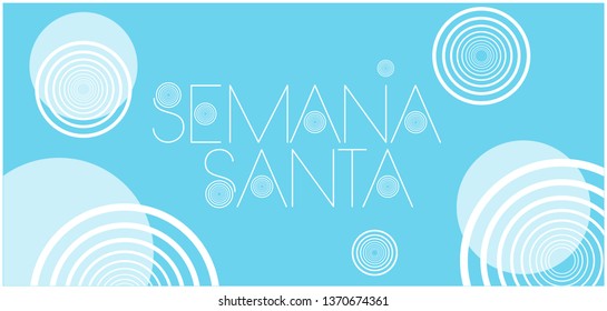 Semana Santa - Holy week hand drawn lettering, written in Spanish, on pale blue background. Flat vector illustration for cards, prints, greetings, invitations, Easter design and decoration, web.