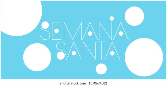 Semana Santa - Holy week hand drawn lettering, written in Spanish, on pale blue background. Flat vector illustration for cards, greetings, invitations, Easter design and decoration, prints, web.