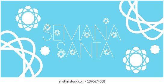 Semana Santa - Holy week hand drawn lettering, written in Spanish, on pale blue background. Flat vector illustration for cards, prints, invitations, greetings, Easter design and decoration, web.