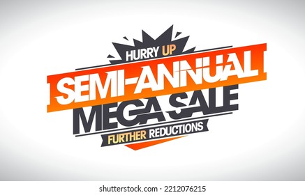 Semi-annual mega sale further reductions, vector web banner or flyer template