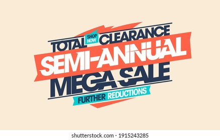 Semi-annual mega sale total clearance, further reductions banner vector mockup