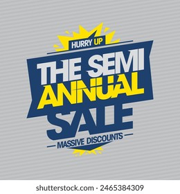 Semi-annual sale, massive discounts, advertising vector banner template