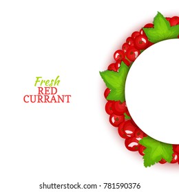 Semicircle colored frame composed of delicious red currant fruit. Vector card illustration. Red currant berry half-round frame for design of food packaging juice breakfast cosmetics tea detox diet