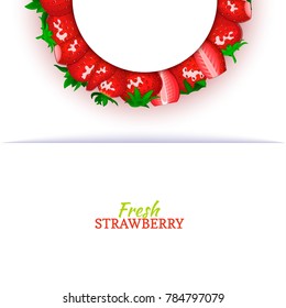 Semicircle colored frame composed of delicious red strawberry fruit. Vector card illustration. Strawberry berry half-round frame for design of food packaging juice breakfast cosmetics tea detox diet.