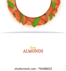 Semicircle frame composed of almond nut. Vector card illustration. Nuts filbert frame, hazelnut fruit in the shell, shelled, leaves for packaging design food, butter, oil, detox cosmetics cream.