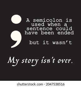 Semicolon Suicide Prevention Awareness T Shirt Design Vector